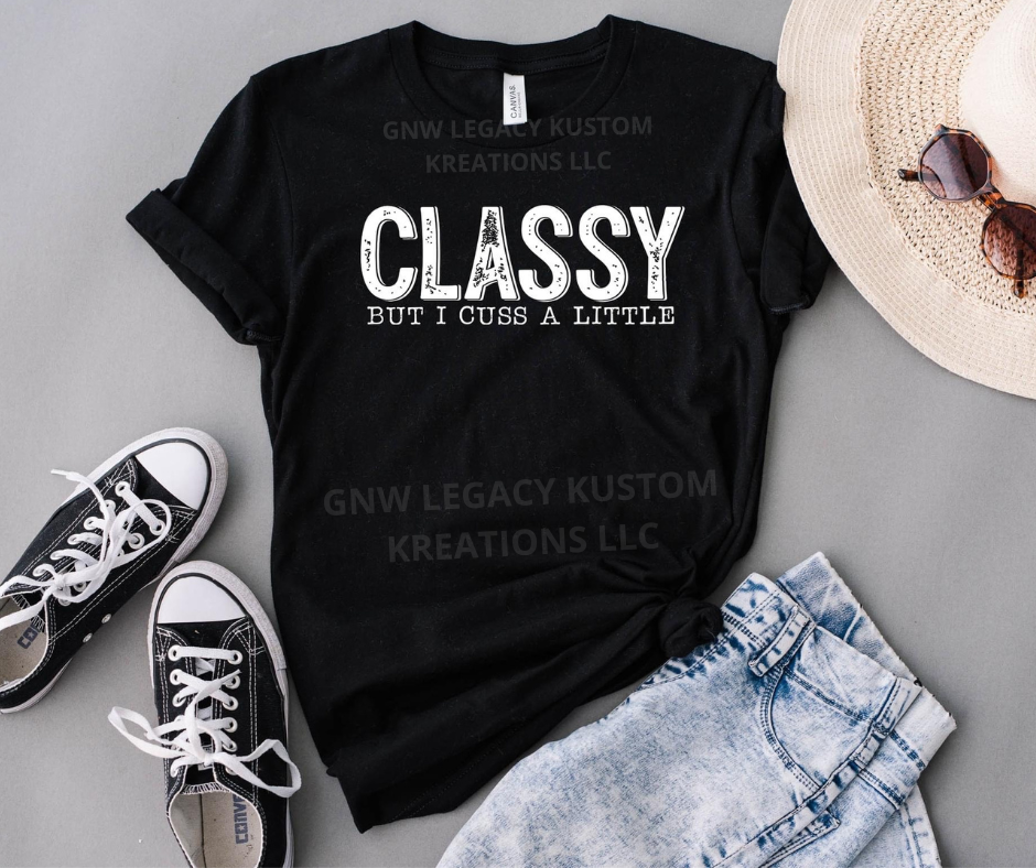 Classy But I Cuss A Little, Women's T-Shirt