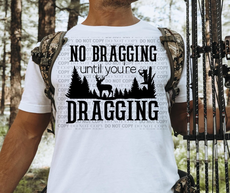 No Bragging - Dragging