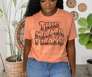 This Mama Pray (Black Print)